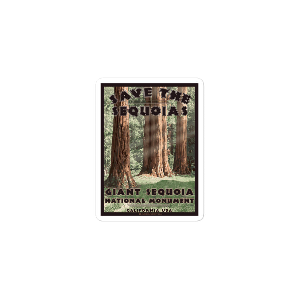 Save The Sequoias - Giant Sequoia National Monument Sticker