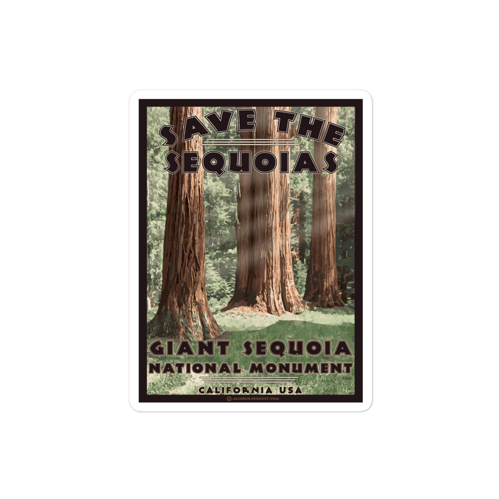 Save The Sequoias - Giant Sequoia National Monument Sticker